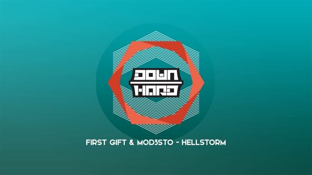 First Gift & Mod3sto - Hellstorm смотреть онлайн