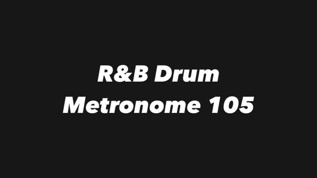 R&B Drum Metronome 105 смотреть онлайн