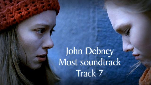 John Debney - Most Soundtrack, Track6 смотреть онлайн