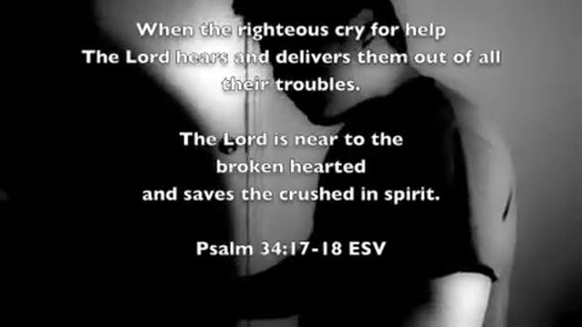 THE LORD IS NEAR (Psalm 34: 17-18 ESV) смотреть онлайн