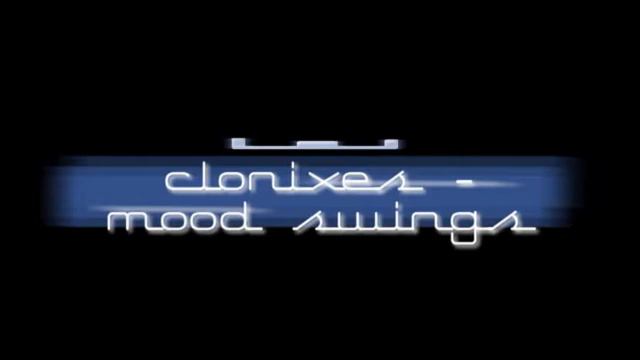 clonixes - mood swings смотреть онлайн