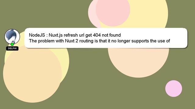 NodeJS : Nuxt.js refresh url get 404 not found смотреть онлайн