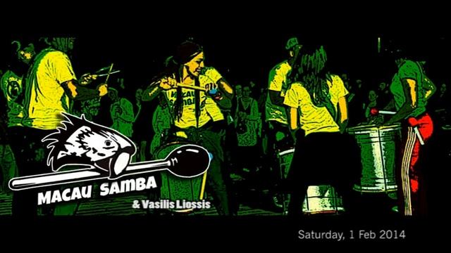 Macau Samba and Vasilis Liossis: Samba acceleration! (Party at "In Town" bar, February 1st 2014) смотреть онлайн