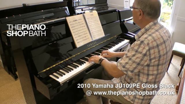 2010 Yamaha JU109PE Black Gloss @ The Piano Shop, Bath смотреть онлайн