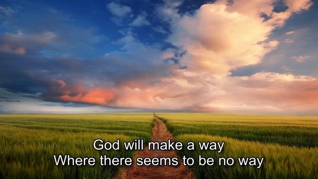 Don Moen - God Will Make A Way [with lyrics] смотреть онлайн