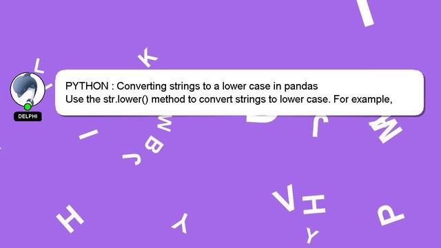 PYTHON : Converting strings to a lower case in pandas смотреть онлайн