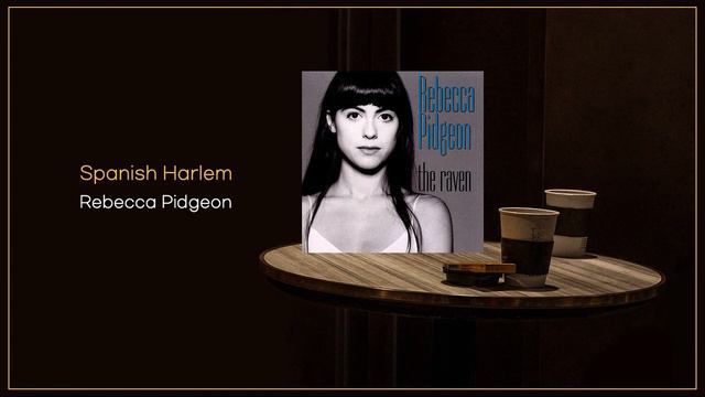 Rebecca Pidgeon - Spanish Harlem / FLAC File смотреть онлайн