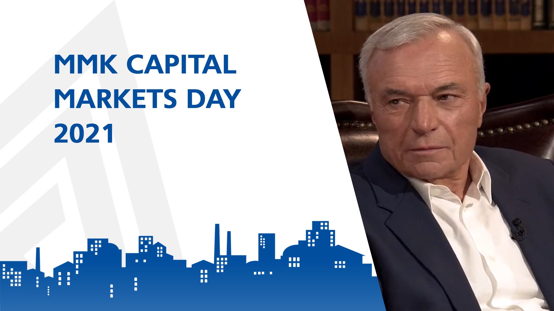 MMK Capital Markets Day 2021