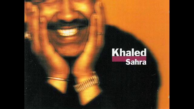 Cheb Khaled - Mektoubi