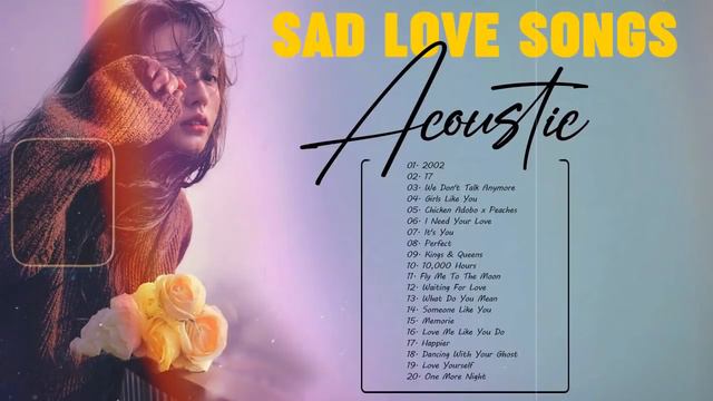 Top Hits English Acoustic Love Songs 2022 💖Ballad Guitar Acoustic Cover Of Popular Songs Of All TIM смотреть онлайн