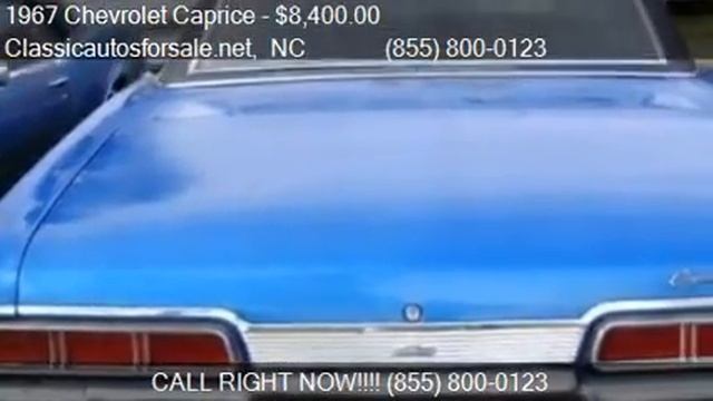 1967 Chevrolet Caprice for sale in Nationwide, NC 27603 at #VNclassics смотреть онлайн