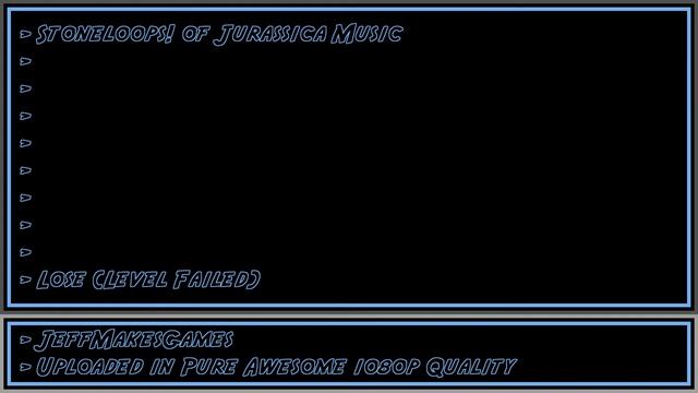 Stoneloops! of Jurassica Music - Lose (Level Failed) [1080p HD] смотреть онлайн