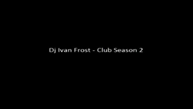Dj Ivan Frost смотреть онлайн