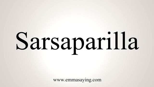 How To Say Sarsaparilla смотреть онлайн