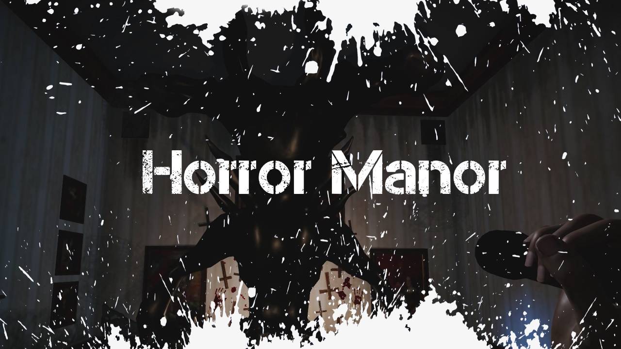 Horror Manor Обзор Геймплей Прохождение смотреть онлайн