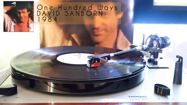 David Sanborn - One Hundred Ways vinyl LP jazz 1984