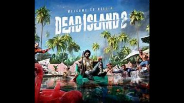 Dead Island 2 - Main Menu Theme Music. “Drown” Karen O, Danger Mouse (Soundtrack Dead Island 2) смотреть онлайн