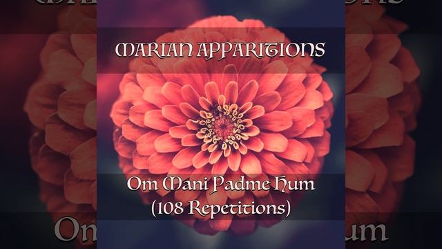 Om Mani Padme Hum (108 Repetitions) смотреть онлайн