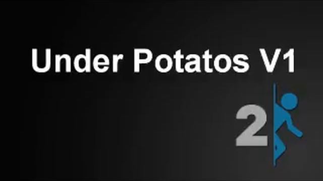 Under_Potatos_V1 [Portal 2 Music] смотреть онлайн