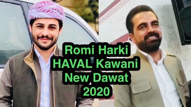 Romi Harki I HAVAL Kawani New Dawat 2020 رومي هركي و هڤال كاواني داوتا بارزانيا смотреть онлайн