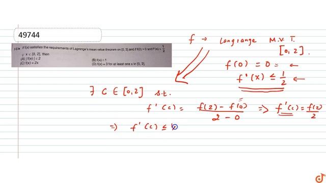 If f(x) satisfies the requirements of Lagrange's mean value theorem on [0, 2] and if f(0)= 0 an... смотреть онлайн
