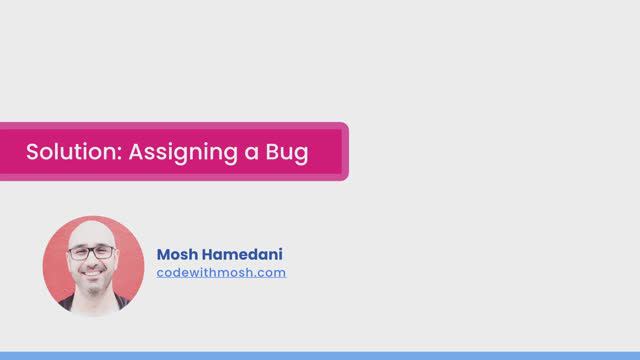 9-13 - Solution- Assigning a Bug to a User смотреть онлайн