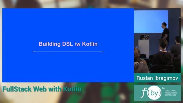 F(by) 2016 - Ruslan Ibragimov - Fullstack Web with Kotlin смотреть онлайн