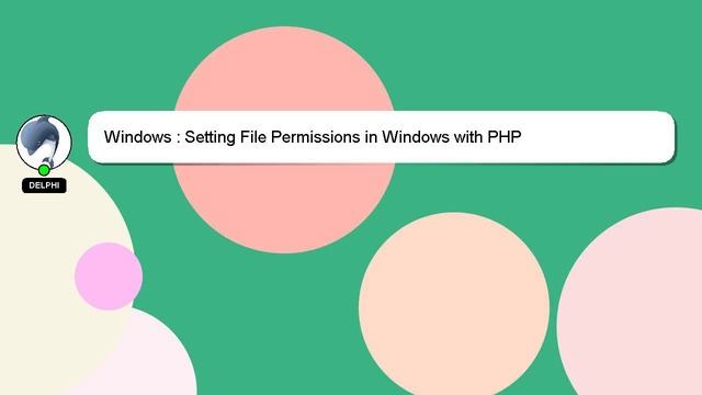 Windows : Setting File Permissions in Windows with PHP смотреть онлайн