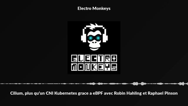Cilium, plus qu'un CNI Kubernetes grace a eBPF avec Robin Hahling et Raphael Pinson смотреть онлайн