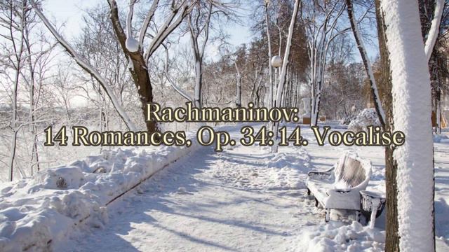 Rachmaninov - 14 Romances, Op. 34: 14. Vocalise | 라흐마니노프 14 Romances Op 34 | смотреть онлайн