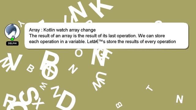 Array : Kotlin watch array change смотреть онлайн