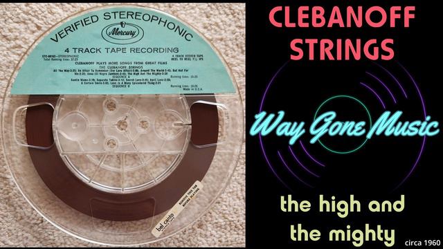 Clebanoff Strings - The High And The Mighty смотреть онлайн