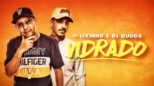 MC LIVINHO E DJ GUUGA = VIDRADO EM VOCE ((DJGUUGA))