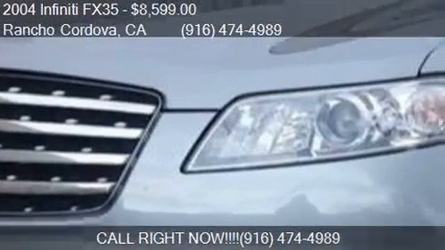 2004 Infiniti FX35 Base for sale in Rancho Cordova, CA 95670 смотреть онлайн