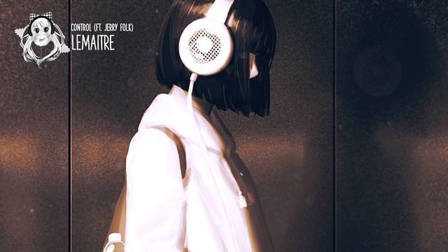 Lemaitre - Control (feat. Jerry Folk) смотреть онлайн