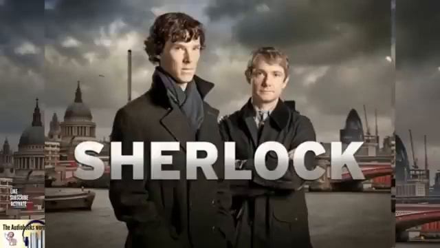 LEARN ENGLISH THROUGH LISTENING I SHERLOCK HOLMES' AUDIO BOOK READ BY BENEDICT CUMBERBATCH смотреть онлайн