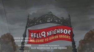Hello Neighbor: Welcome to Raven Brooks | FULL MOVIE (Season 1)