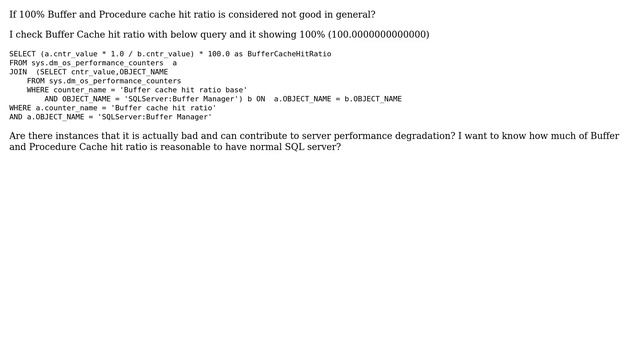 Databases: Is it good sign? If SQL Server Buffer and Procedure cache hit ratio always showing 100% смотреть онлайн