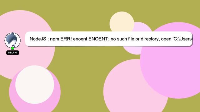 NodeJS : npm ERR! enoent ENOENT: no such file or directory, open 'C:\Users\...\package.json' смотреть онлайн