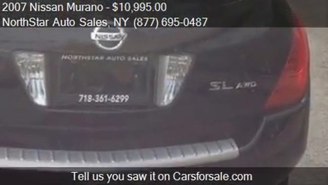 2007 Nissan Murano SL W/Backup Camera For Sale In Long Islan