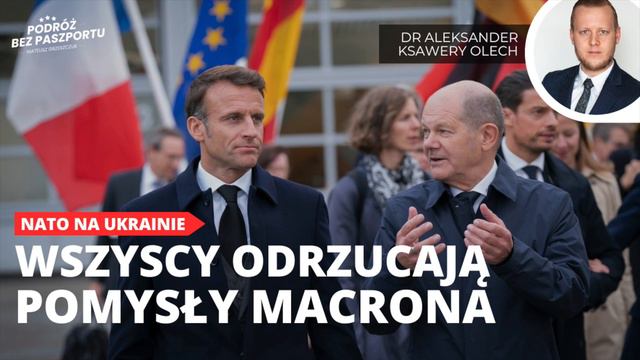 Macron wywołał szum. Nikt nie chce wysyłać wojsk na Ukrainę | dr Aleksander Olech смотреть онлайн