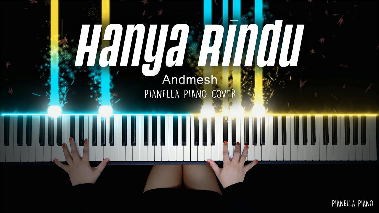 Andmesh - Hanya Rindu - Piano Cover by Jova Musique - Pianella Piano смотреть онлайн