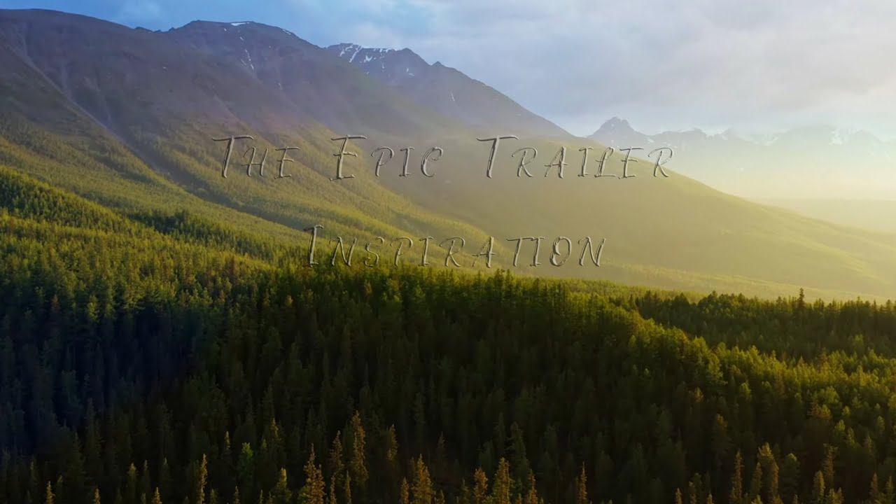 The Epic Trailer Inspiration