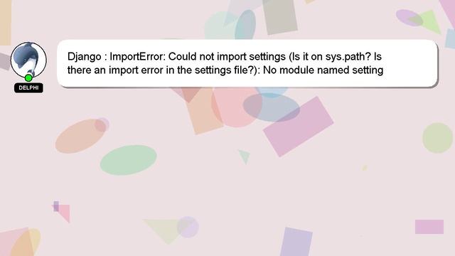 Django : ImportError: Could not import settings (Is it on sys.path? Is there an import error in the смотреть онлайн