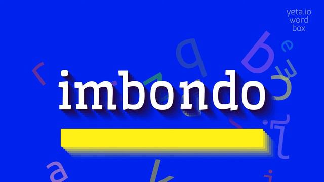 IMBONDO - HOW TO SAY IMBONDO? #imbondo смотреть онлайн