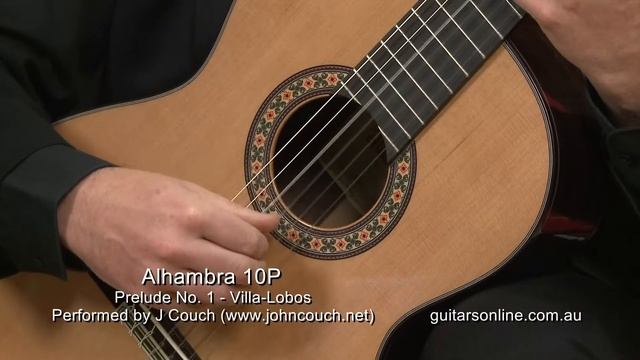 Alhambra Guitar, Model 10P-Prelude No 1- performed by John Couch смотреть онлайн