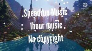Dream speedrun music || 1hour music || No copyright ||