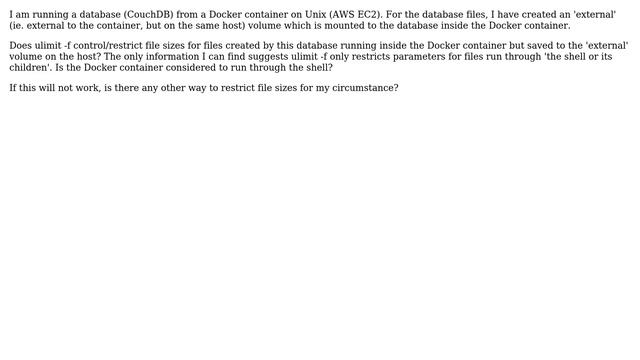 ulimit -f control file size for docker container's external host volume? смотреть онлайн