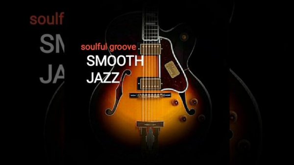 SMOOTH JAZZ SOULFUL BACKING TRACK - GROOVE & CHORD PROGRESSION