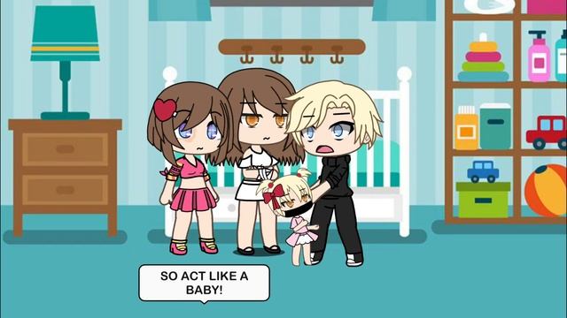 ??✨|Treated Like A Baby~ GLMM